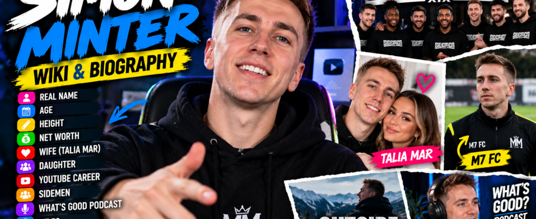 Simon Minter (Miniminter) Wiki: Biography, Age, Height, Net Worth & Sidemen Career